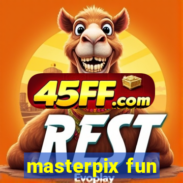 masterpix fun